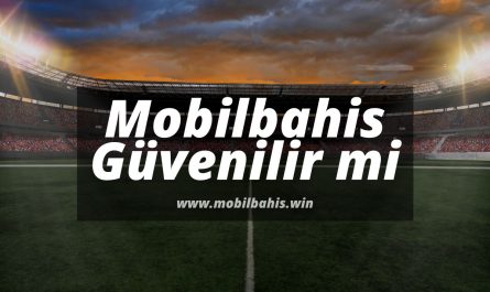 Mobilbahis-Guvenilir-mi