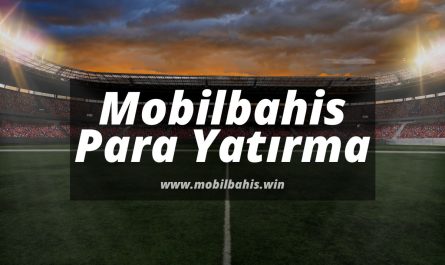 Mobilbahis-Para-Yatirma