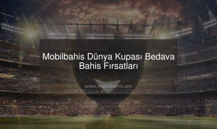 Dünya Kupası Bedava Bahis