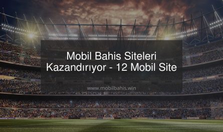 Mobil Bahis Siteleri