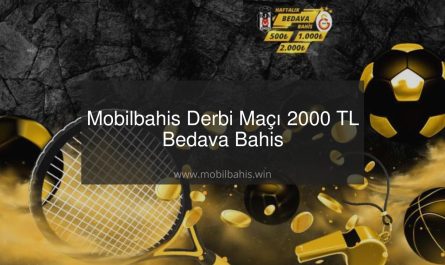 mobilbahis derbi maçı