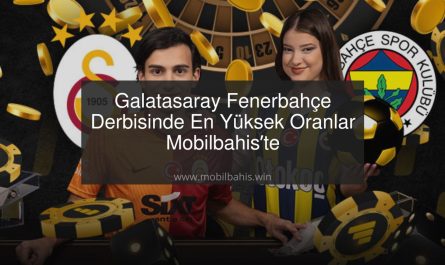 galatasaray fenerbahçe derbi bahis